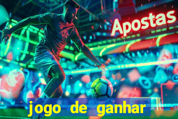 jogo de ganhar dinheiro de verdade sem depositar